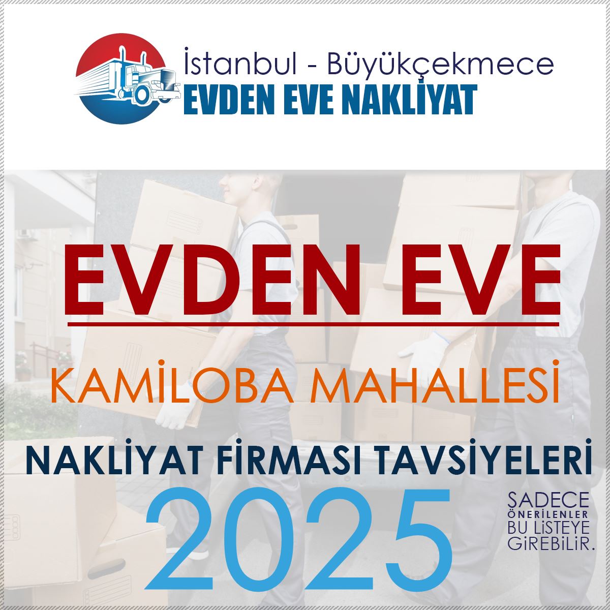Kamiloba Evden Eve Nakliyat Firmaları